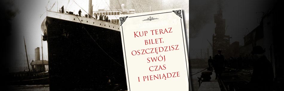 Titanic the Exhibition, wystawa Warszawa, Pałac Kultury